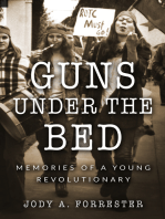 Guns Under the Bed: Memories of a Young Revolutionary