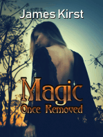 Magic Once Removed