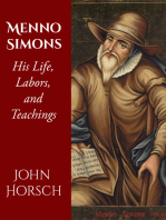 Menno Simons: His Life, Labors, and Teachings