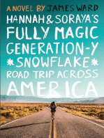 Hannah and Soraya’s Fully Magic Generation-Y *Snowflake* Road Trip Across America