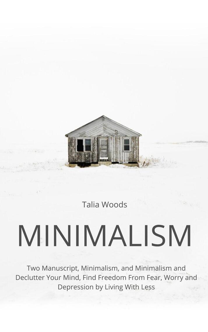 Minimalism: Two Manuscript, Minimalism, and Minimalism and Declutter ...