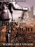 Born of the Knight: The Moutrams, #1