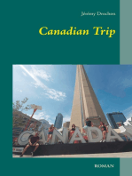 Canadian Trip: Le voyage d'une vie