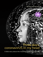 Three days coronavirUS in my head: A little story about the meaning of the Corona crisis