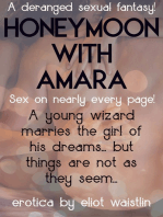 Honeymoon With Amara
