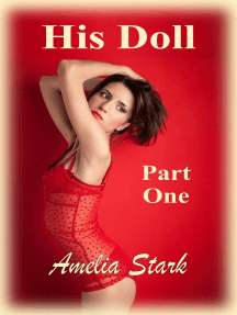 His Doll: Part Two by Amelia Stark (Ebook)