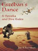 Estéban's Dance: A Novella and Five Tales