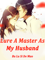 Lure A Master As My Husband: Volume 3