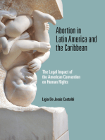 Abortion in Latin America and the Caribbean: The Legal Impact of the American Convention on Human Rights