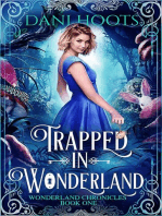 Trapped in Wonderland: The Wonderland Chronicles, #1