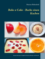 Bake a Cake - Backe einen Kuchen: Marion's Recipes in English & Marions Rezepte auf Deutsch