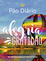 Pão Diário - Alegria e gratidão: 90 devocionais temáticos