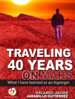 Traveling 40 Years on Mars: What I Have Learned as an Asperger