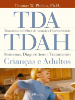 TDA/ TDAH: Sintomas, diagnósticos e tratamento - crianças e adultos