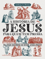 A história de Jesus para quem tem pressa