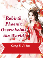 Rebirth: Phoenix Overwhelms the World: Volume 4