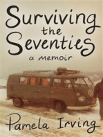 Surviving the Seventies