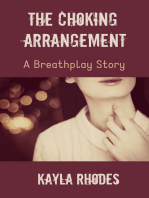 The Choking Arrangement: A Breathplay Story