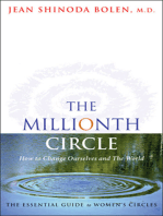 Millionth Circle: How to Change Ourselves and the World: The Essential Guide to Women's Circles (Feminist Gift, from the Author of Goddesses in Everywoman)