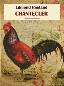 Lisez Chantecler De Edmond Rostand En Ligne Livres