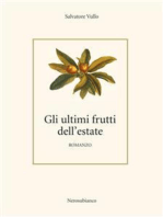 Gli ultimi frutti dell'estate