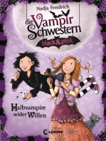 Die Vampirschwestern black & pink (Band 1) - Halbvampire wider Willen: Lustiges Fantasybuch für Vampirfans