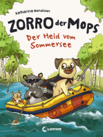 Zorro, der Mops (Band 2) - Der Held vom Sommersee: Zweiter Band einer tierischen Heldengeschichte zum Vorlesen und ersten Selberlesen ab 6 Jahre