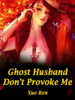 Ghost Husband, Don't Provoke Me