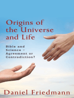 Origins of the Universe and Life: Bible and Science— Agreement or Contradiction?