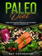 Paleo Diet. Using Evolutionary Principles to Lose Weight and Live a Healthy Life