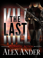 The Last Kill: Patriotic Action & Adventure - Aaron Hardy, #10