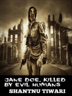 Jane Doe, Killed by Evil Humans