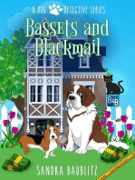 Bassets and Blackmail: A Dog Detective Series Novel, #2