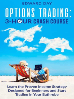 Options Trading: Learn the Proven Income Strategy Designed for Beginners and Start Trading In Your Bathrobe: 3 Hour Crash Course