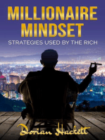 Millionaire Mindset: Strategies Used by the Rich