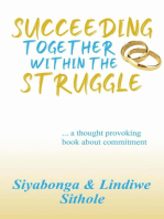 Succeeding Together Within The Struggle
