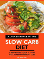 Complete Guide to the Slow Carb Diet