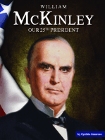 William McKinley: Our 25th President