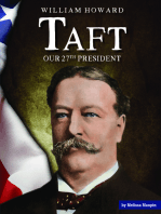 William Howard Taft: Our 27th President