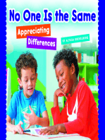 No One Is the Same: Appreciating Differences