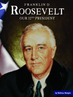 Franklin D. Roosevelt: Our 32nd President
