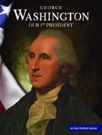 George Washington: Our 1st President