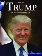 Donald Trump: Our 45th President