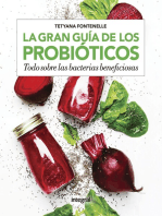 La gran guía de los probióticos: Todo sobre las bacterias beneficiosas