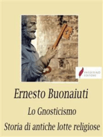 Lo Gnosticismo: Storie di antiche lotte religiose 