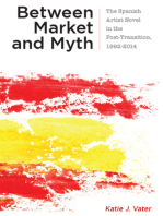 Between Market and Myth: The Spanish Artist Novel in the Post-Transition, 1992-2014