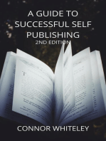 A Guide to Successful Self-Publishing: Books for Writers and Authors, #1