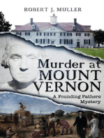 Murder at Mount Vernon: The Founding Fathers Mysteries, #1