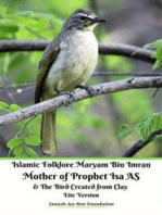 Islamic Folklore Maryam Bin Imran Mother of Prophet Isa AS and The Bird Created from Clay Lite Version
