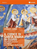 Il Codice di Santa Maria di Cluso: Una fonte preziosa su Cagliari e la Sardegna medioevale